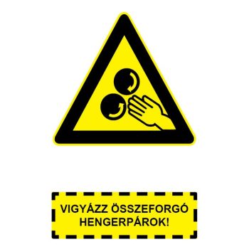 F.16 VIGYÁZZ ÖSSZEFORGÓ HENGERPÁROK!