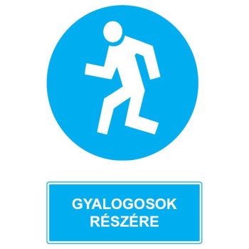 R.10 GYALOGOSOK RÉSZÉRE