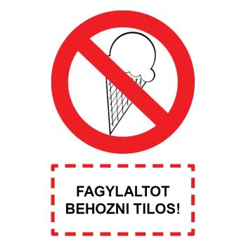 T.11 FAGYLALTOT BEHOZNI TILOS!