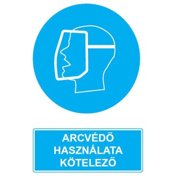 R.08 ARCVÉDŐ HASZNÁLATA KÖTELEZŐ