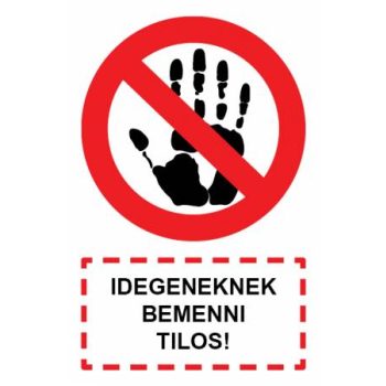 Tiltó táblák